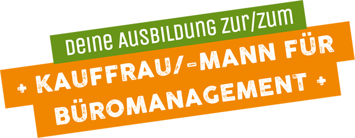 Ausbildung zum Kaufmann/-frau für Büromanagement