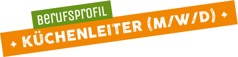 Berufsprofil Küchenleiter