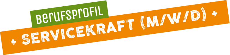 Berufsprofil Servicekraft